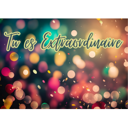 Carte Tu es extraordinaire