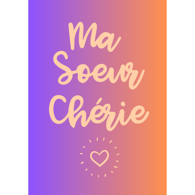 Carte Ma Soeur Chérie