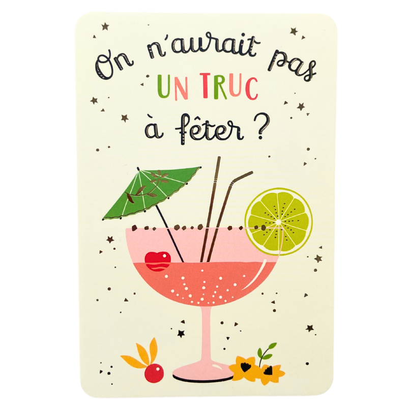 Carte On n'aurait pas un truc à fêter ?